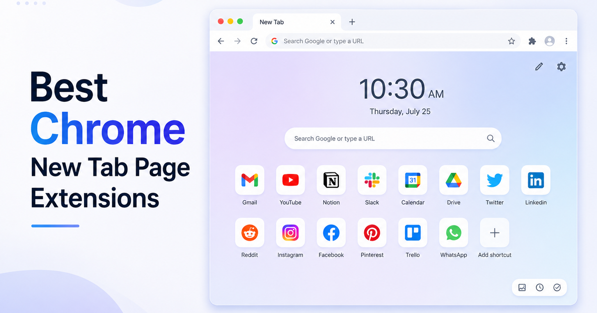 Cele mai bune extensii Chrome pentru filă nouă, pentru productivitate