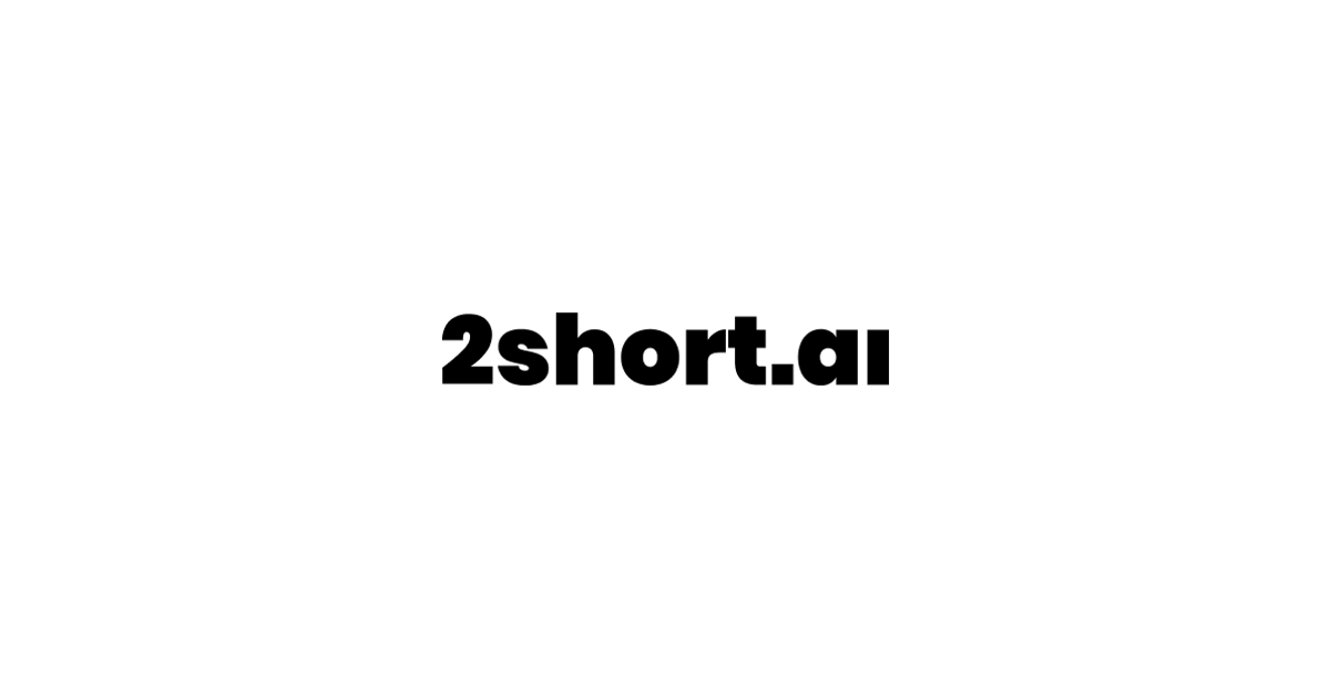2short.ai - Desktop App - Mac, Windows - WebCatalog
