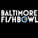 Baltimore Fishbowl