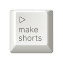 MakeShorts